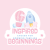 Inspired Beginnings